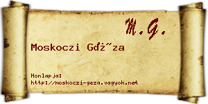 Moskoczi Géza névjegykártya